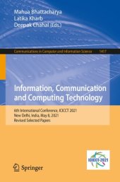 book Information, Communication and Computing Technology: 6th International Conference, ICICCT 2021, New Delhi, India, May 8, 2021, Revised Selected Papers ... in Computer and Information Science)