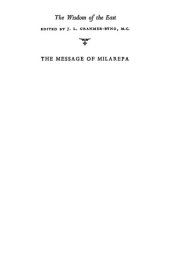 book The Message of Milarepa : New Light Upon the Tibetan Way : A Selection of Poems Translated From the Tibetan