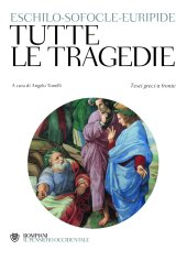 book Tutte le tragedie. Testo greco a fronte