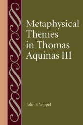 book Metaphysical Themes in Thomas Aquinas III