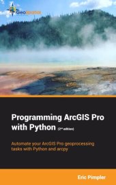 book Programming ArcGIS Pro with Python (2nd Edition)