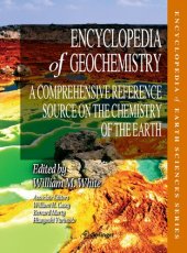 book Encyclopedia of geochemistry : a comprehensive reference source on the chemistry of the earth