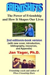 book Friendshifts: The Power of Friendship and How It Shapes Our Lives