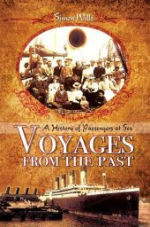 book Voyages from the Past: A History of Passengers at Sea