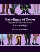 book Paradigms of Power: Styles of Master/Slave Relationships
