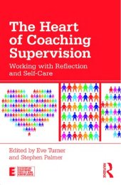 book The Heart of Coaching Supervision: Working with Reflection and Self-Care