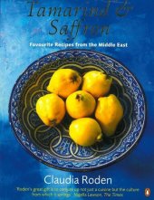 book Tamarind and Saffron: Favourite Recipes From The Middle East