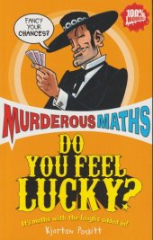 book Do You Feel Lucky?: The Secrets of Probability