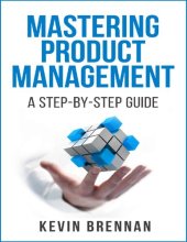 book Mastering Product Management: A Step-by-Step Guide