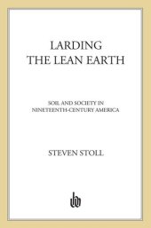 book Larding the Lean Earth: Soil and Society in Nineteenth-Century America