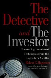 book The Detective and the Investor: Uncovering Investment Techniques from Legendary Sleuths