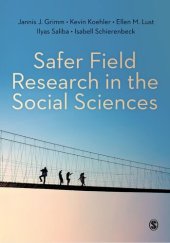 book Safer Field Research in the Social Sciences: A Guide to Human and Digital Security in Hostile Environments