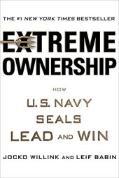 book Extreme Ownership: How U.S. Navy SEALs Lead and Win