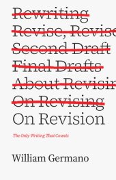 book On Revision : The Only Writing That Counts