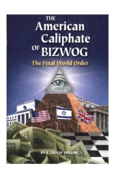 book The American caliphate of BIZWOG : the final world order