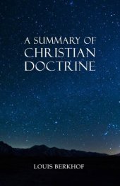 book Summary of Christian Doctrine