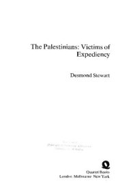 book The Palestinians, victims of expediency