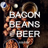 book Bacon, Beans, and Beer