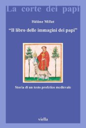 book Il libro delle immagini dei papi. Storia di un testo profetico medievale