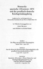 book Aus der Krise der kleindeutschen Nationalpolitik in die preußisch-französische Julikrise 1870; 5. April 1870-12. Juli 1870