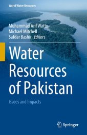 book Water Resources of Pakistan: Issues and Impacts (World Water Resources, 9)