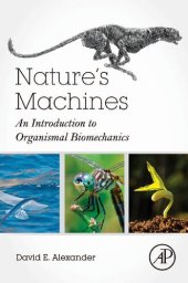 book Nature's Machines: An Introduction to Organismal Biomechanics