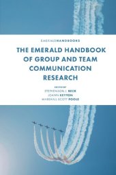 book The Emerald Handbook of Group and Team Communication Research