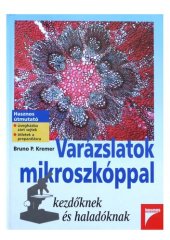 book Varázslatok ​mikroszkóppal kezdőknek és haladóknak