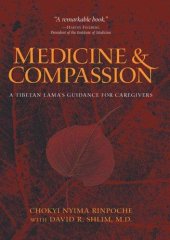 book Medicine & Compassion: A Tibetan Lama's Guidance for Caregivers