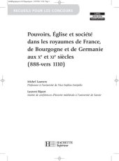 book Pouvoirs, Église et société dans les royaumes de France de Bourgogne et de Germanie aux Xe et XIe siècles (888-vers 1110)