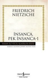 book İnsanca, Pek İnsanca-1