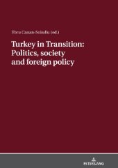 book Turkey in Transition: Politics, society and foreign policy