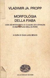 book Morfologia della fiaba. Con un intervento di Claude Lévi-Strauss e una replica dell'autore