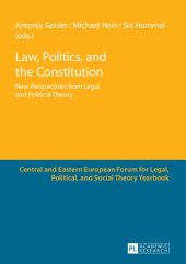 book Law, Politics, and the Constitution: New Perspectives from Legal and Political Theory