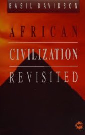 book African Civilization Revisited: From Antiquity to Modern Times