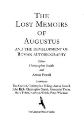 book The Lost Memoirs of Augustus and the Development of Roman Autobiography