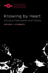 book Knowing by Heart: Loving as Participation and Critique