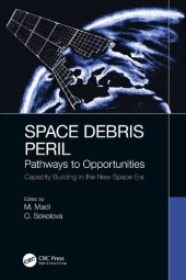 book Space Debris Peril: Pathways to Opportunities