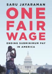 book One Fair Wage: Ending Subminimum Pay in America