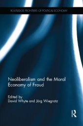 book Neoliberalism and the Moral Economy of Fraud