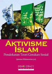 book Aktivisme Islam : pendekatan teori gerakan sosial