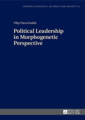 book Political Leadership in Morphogenetic Perspective