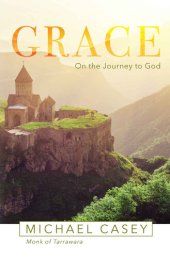 book Grace: On the Journey to God