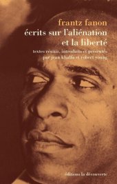 book Écrits sur l'aliénation et la liberté: Œuvres II