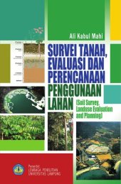 book Survei Tanah, Evaluasi dan Perencanaan Penanggulangan Lahan