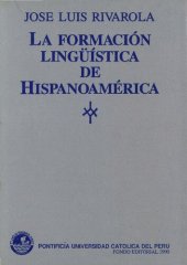 book La formación lingüística de hispanoamérica