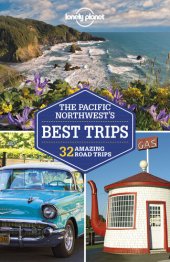 book Lonely Planet Pacific Northwest's Best Trips (Travel Guide)