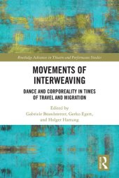 book Movements of Interweaving: Dance and Corporeality in Times of Travel and Migration