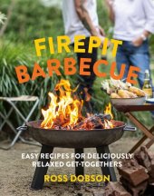 book Firepit Barbecue: Easy recipes for deliciously relaxed get-togethers