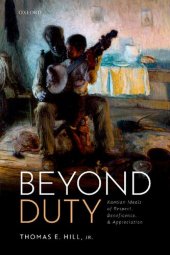 book Beyond Duty: Kantian Ideals of Respect, Beneficence, and Appreciation